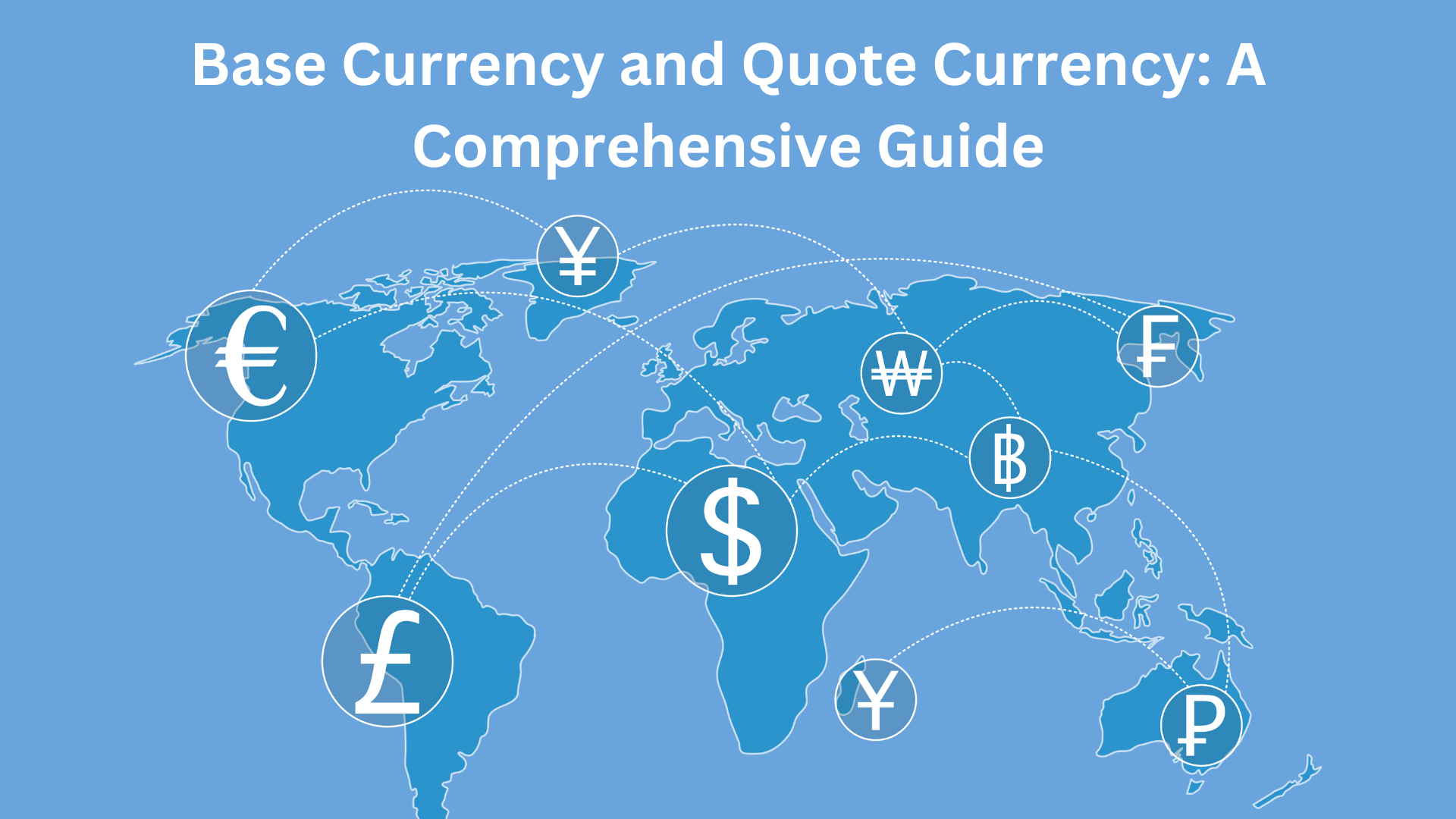 Understanding Base Currency and Quote Currency in Forex Trading